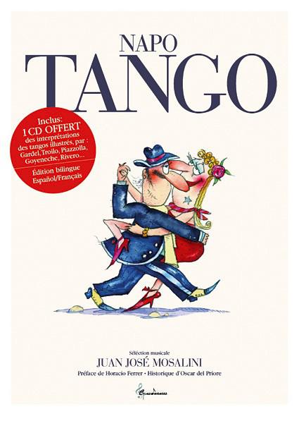 Napo : Tango e Indios à la Librairie. Vernissage le 6 juillet !