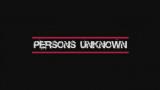 Persons Unknown – Episode 1.01