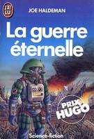 Couverture de la seconde édition française du roman La Guerre éternelle