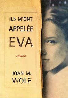 Joan M. Wolf - Ils m'ont appelée Eva