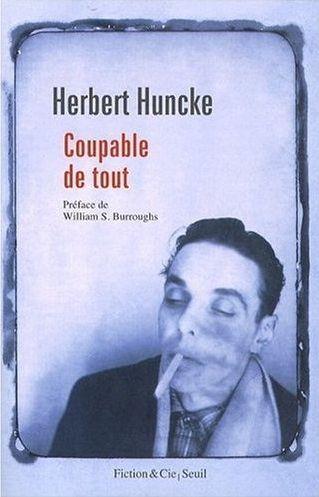 herbert_huncke_coupable_de_tout
