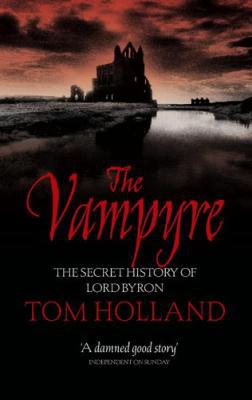 The vampyre, Tom Holland