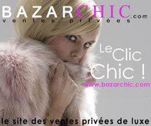 BazarChic : Luxe et Tendance de -40% à -70%