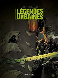 Légendes urbaines, tome 3, par Fenech, Tarquin, Berlion, Bileau et Garreta Légendes urbaines, tome 3, par Fenech, Tarquin, Berlion, Bileau et Garreta