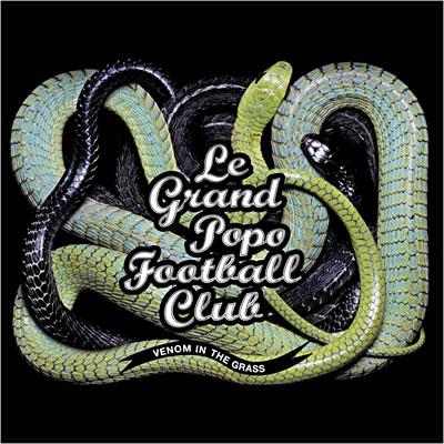 Le Grand Popo Football Club, Venom In The Grass (Pschent/Wagram)