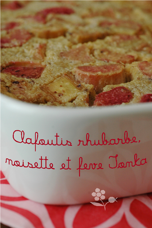 La rhubarbe , j'adore et vous ?? récapitulatif des vos recettes Clafoutis_rhubarbe_noisette_f_ve_Tonka_1