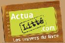 ActuaLitte.com – Les univers du livre