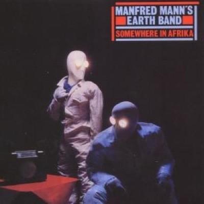 Manfred Mann's Earth Band #7-Somewhere In Afrika-1982