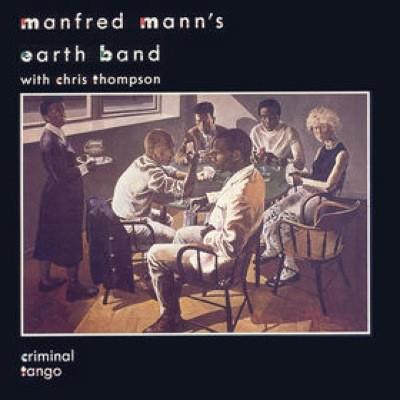 Manfred Mann's Earth Band #10-Criminal Tango-1986 Manfred Mann's Earth Band #10-Criminal Tango-1986