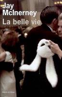 La belle vie La belle vie