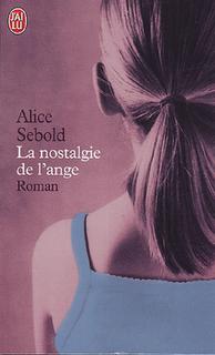 LA NOSTALGIE DE L'ANGE de Alice Sebold