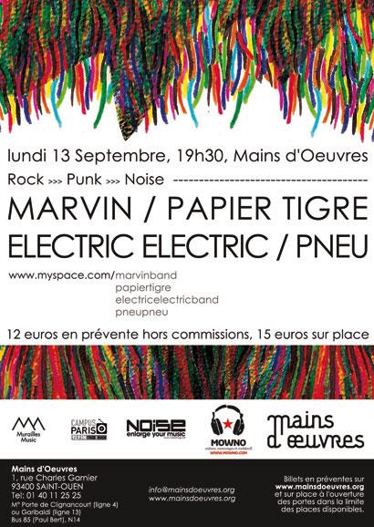 Marvin, Papier Tigre, Electric Electric, Pneu