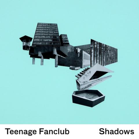 Album : Teenage Fanclub - Shadows