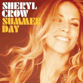 Sheryl Crow • Summer Day