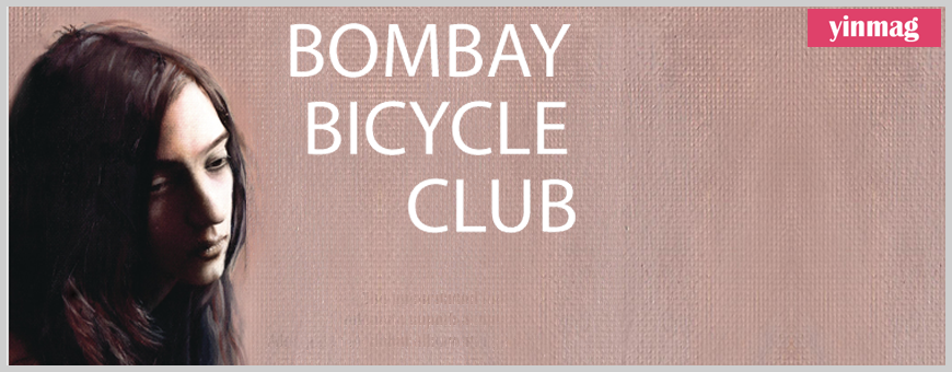 bbc Bombay Bicycle Club – ‘Dust On the Ground’ | Flaws
