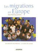 Les migrations en Europe Les migrations en Europe
