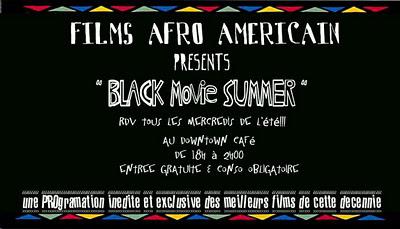 Black Movie Summer. Black Movie Summer.