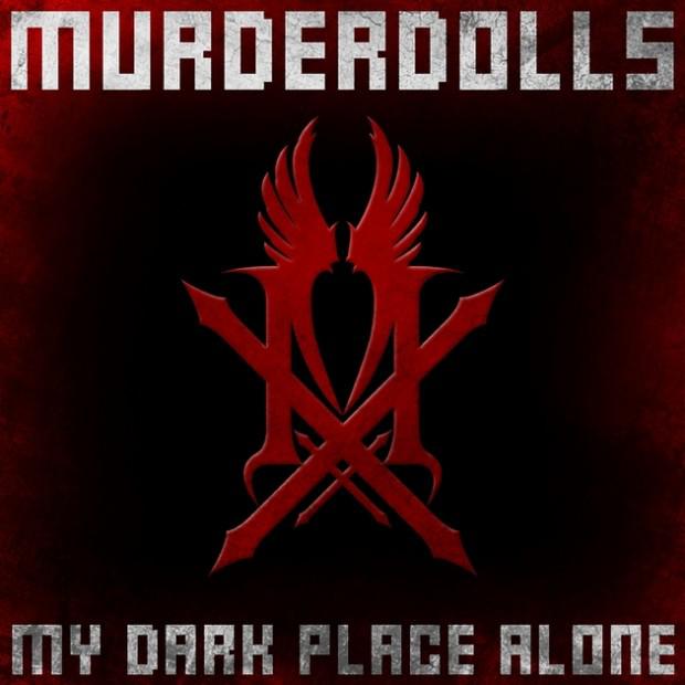 My Dark Place Alone de Murderdolls