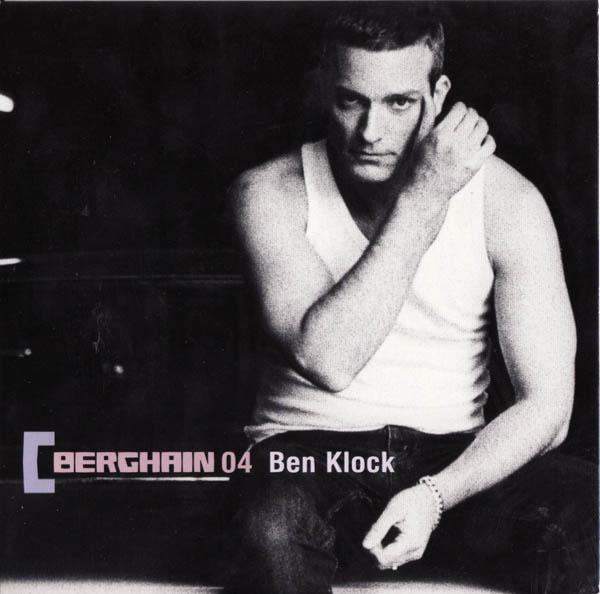 [Fr] Ben Klock – Berghain 04 (ostgut ton)
