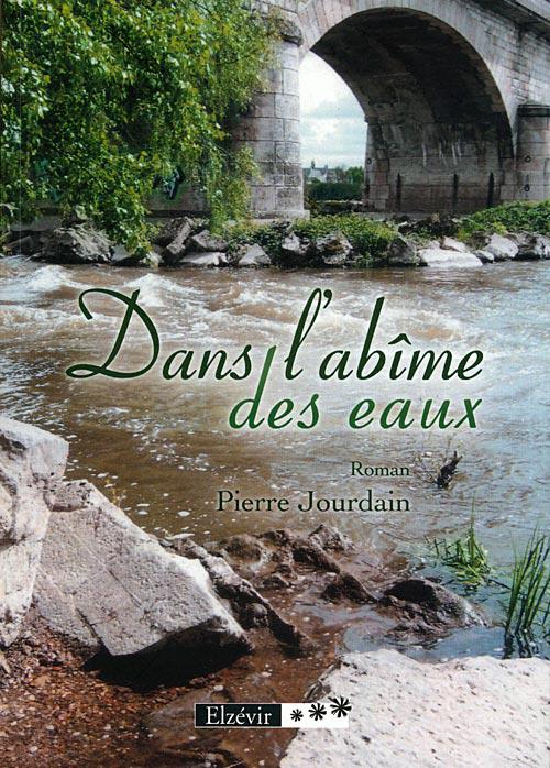 Note de lecture : Dans l'abîme des eaux, par Pierre Jourdain Note de lecture : Dans l'abîme des eaux, par Pierre Jourdain