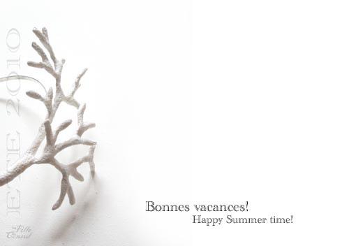 Bonnes vacances! Happy Summer time!