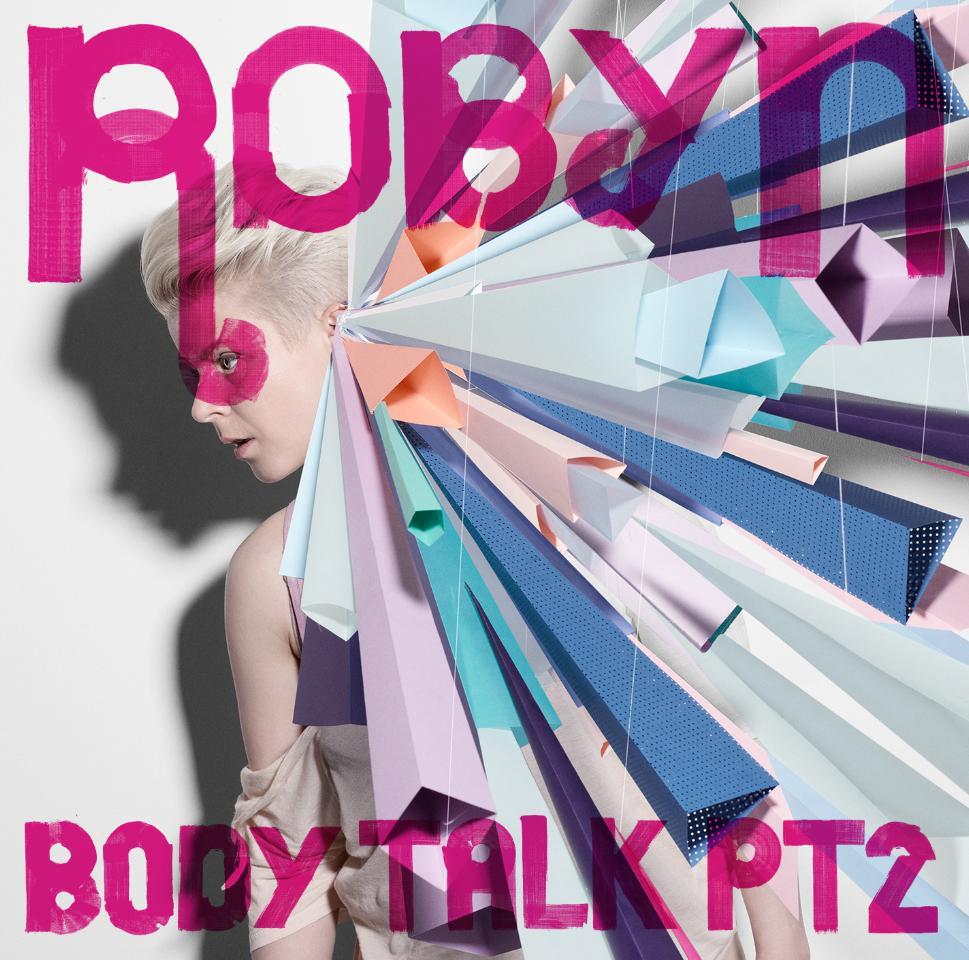 Robyn • Body Talk Pt2 (pochette et tracklisting)