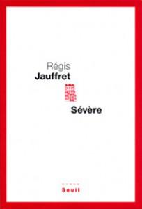 Sévère – Régis Jauffret