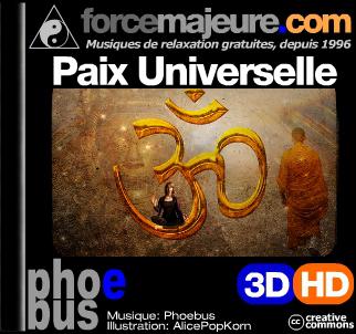 Paix Universelle, musique de relaxation haute définition 3 dimensions Paix Universelle, musique de relaxation haute définition 3 dimensions