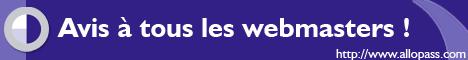 Echange de visiteurs Banniere Gratuit Allopass, le micro-paiement pour tous les Webmasters !