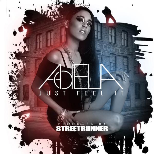 ADELA: ‘Just Feel It’ (Feat Lil Wayne)