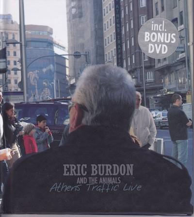 Eric Burdon & The Animals #4-Athens Traffic Live-2005