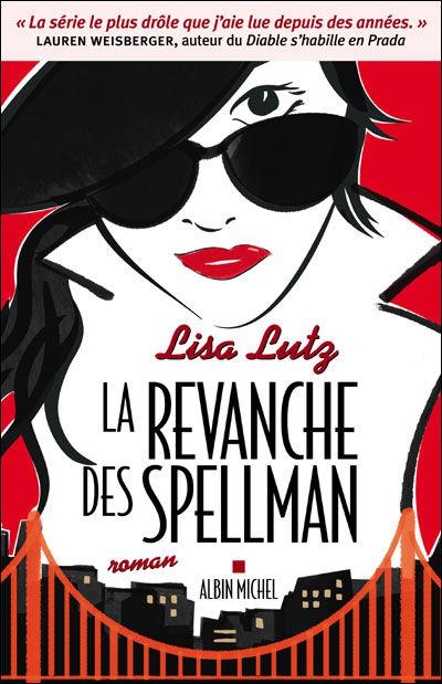 Lecture d’été : Lisa Lutz & les Spellman