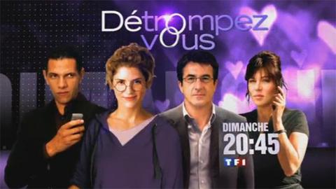 Détrompez-vous ... sur TF1 ce soir ... dimanche 8 août 2010 ... bande annonce Détrompez-vous ... sur TF1 ce soir ... dimanche 8 août 2010 ... bande annonce