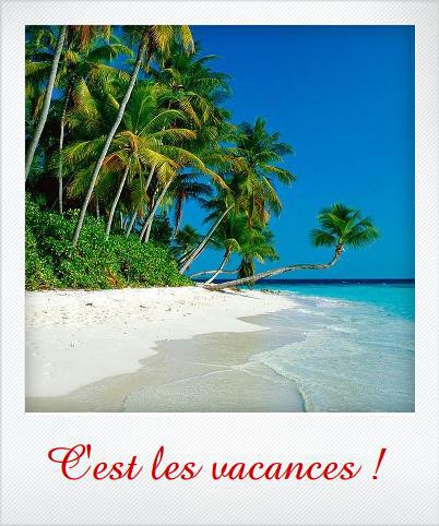 C'est les vacances Blog en vacances