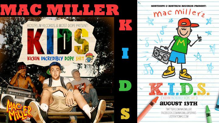 MAC MILLER: “K.I.D.S” (La Mixtape)