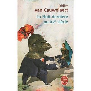 [Lecture]La nuit dernière au XVe siècle - Didier van Cauwelaert