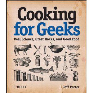 201008172202.jpg 201008172202 Cooking for Geeks, la cuisine pour les geeks