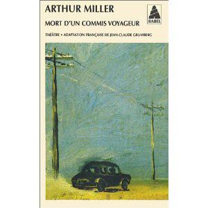 Mort d'un commis voyageur, Arthur Miller