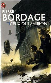 CEUX QUI SAURONT de Pierre Bordage