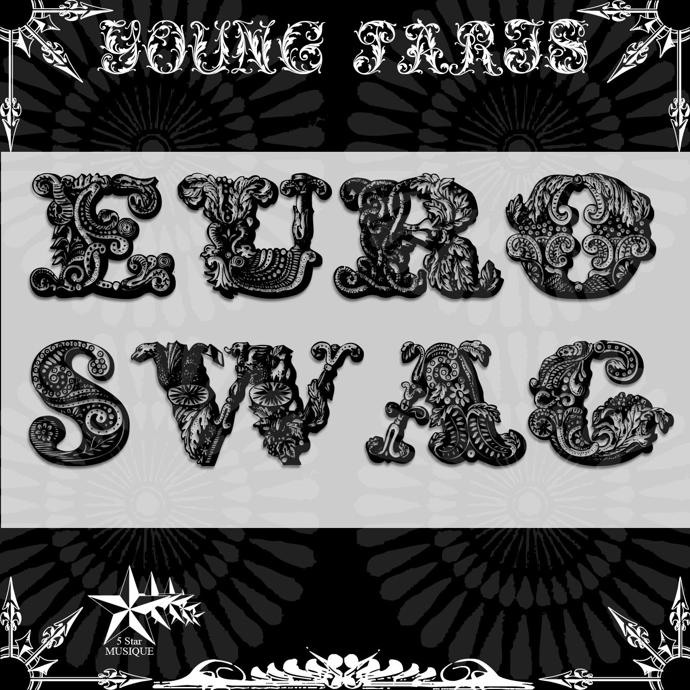 YOUNG PARIS – Euro Swag