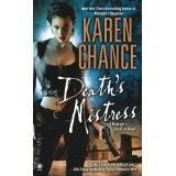 Karen CHANCE - Death's Mistress (Dorina Basarab T 2) : 7-/10