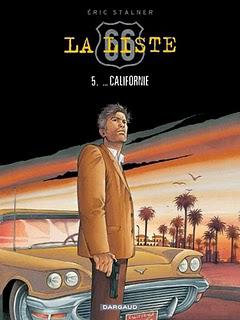 Album BD : La Liste 66 - T.5 : ... Californie - d'Eric Stalner