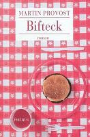 Rentrée littéraire 2010 (épisode 2) : Bifteck de Martin Provost