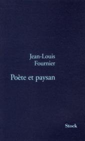 Poète et paysan – Jean-Louis Fournier