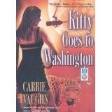 Carrie VAUGHN : Kitty goes to Washington - 6,5/10