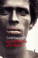 La huitième vibration ( L'ottava vibrazione )Carlo Lucare...