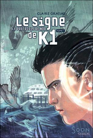 Le Signe de K1 - Tome 1 : Le Protocole de Nod Le_signe_de_K1