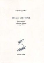 Robert Juarroz, Poésie verticale, Trente poèmes, traduction de Roger Munier, vignette de couverture de Didier Demozay, Unes , 1990
