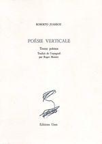 Anthologie permanente : Roberto Juarroz (spécial Editions Unes)