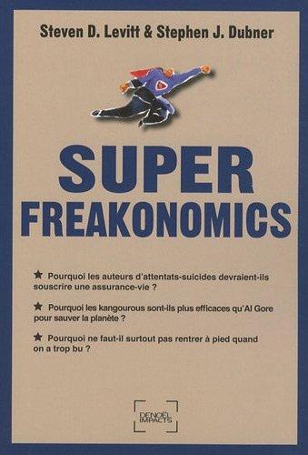 Super Freakonomics